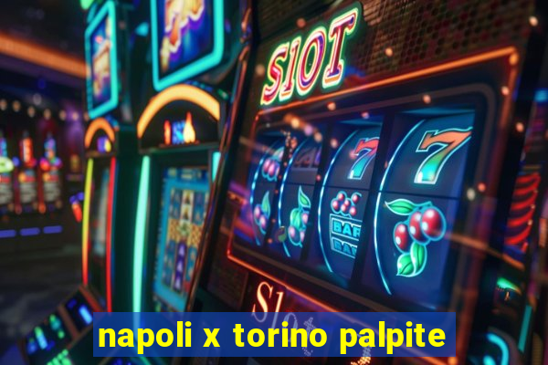 napoli x torino palpite